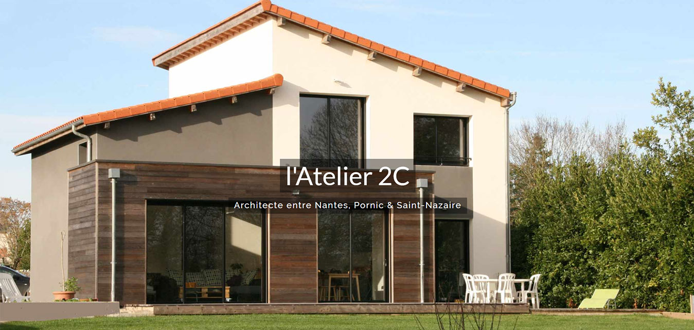 L'Atelier 2C architecte entre Nantes, Pornic et Saint Nazaire